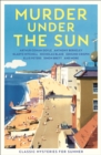 Image for Murder under the sun: classic mysteries for summer