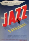 Image for Jazz Cavalcade: The Inside Story of Jazz