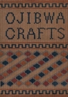 Image for Ojibwa Crafts