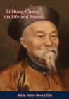Image for Li Hung-Chang: His Life and Times