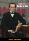 Image for Lincoln Master of Men: A Study of Character