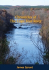 Image for Chronicles of The Cape Fear River: 1660 - 1916