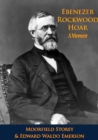 Image for Ebenezer Rockwood Hoar; A Memoir