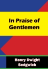 Image for In Praise of Gentlemen