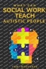 Image for What Can Social Work Teach Autistic People?