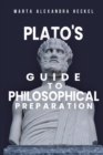 Image for Plato&#39;s Guide to Philosophical Preparation