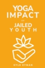 Image for Yoga&#39;s impact on jailed youth