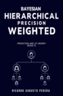 Image for Bayesian hierarchical precision-weighted prediction and its insight results