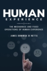 Image for The mechanics and fixed operations of human experience