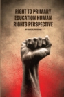Image for Right to primary education human rights perspective