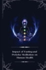 Image for Impact of Fasting and Preksha Meditation on Human Health