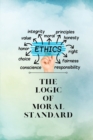 Image for The logic of moral standard