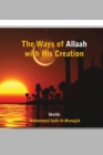 Image for The Ways of Allaah with His Creation