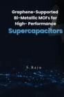 Image for Graphene-Supported Bi-Metallic MOFs for High-Performance Supercapacitors