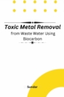 Image for Toxic Metal Removal From Wastewater Using Biocarbon