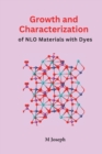 Image for Growth and Characterization of NLO Materials with Dyes