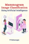 Image for Mammogram Image Classification Using Artificial Intelligence