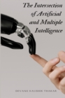 Image for The Intersection of Artificial and Multiple Intelligence