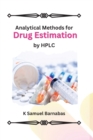 Image for Analytical Methods for Drug Estimation by HPLC