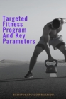 Image for Targeted Fitness Program and Key Parameters