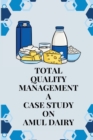 Image for Total Quality Management A Case Study on AMUL Dairy