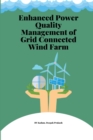 Image for Enhanced power quality management of grid Connected wind farm