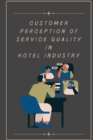 Image for Customer perception of service quality in hotel industry
