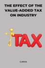 Image for The Effect of the Value-Added Tax on Industry
