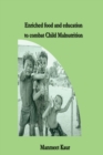 Image for Enriched food and education to combat Child Malnutrition