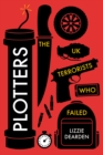 Image for Plotters: The UK Terrorists Who Failed