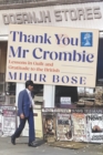 Image for Thank You Mr Crombie: Lessons in Guilt and Gratitude to the British