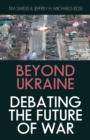 Image for Beyond Ukraine: debating the future of war
