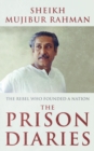 Image for The prison diaries  : the rebel who founded a nation