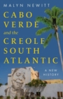Image for Cabo Verde and the Creole South Atlantic