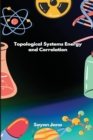 Image for Topological Systems Energy and Correlation