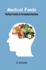 Image for Medical Foods : The Next Frontier in Personalized Nutrition