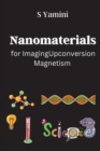 Image for Nanomaterials for Imaging : Upconversion, Magnetism