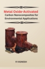 Image for Metal Oxide-Activated Carbon Nanocomposites for Environmental Applications
