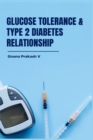 Image for Glucose Tolerance and Type 2 Diabetes Relationship