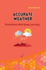 Image for Accurate Weather Predictions With Deep Learning