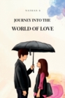 Image for Journey Into the World of Love
