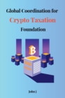 Image for Global Coordination for Crypto Taxation Foundation