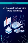 Image for 3D Reconstruction with Deep Learning