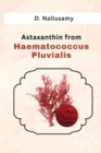 Image for Astaxanthin from Haematococcus Pluvialis