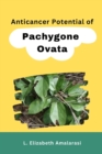 Image for Anticancer Potential of Pachygone Ovata