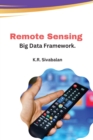 Image for Remote Sensing Big Data Framework