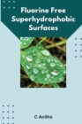Image for Fluorine free superhydrophobic surfaces