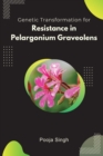 Image for Genetic Transformation for Resistance in Pelargonium Graveolens