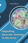 Image for Impeding Quorum Sensing in Bacteria