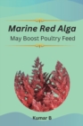 Image for Marine red alga may boost poultry feed